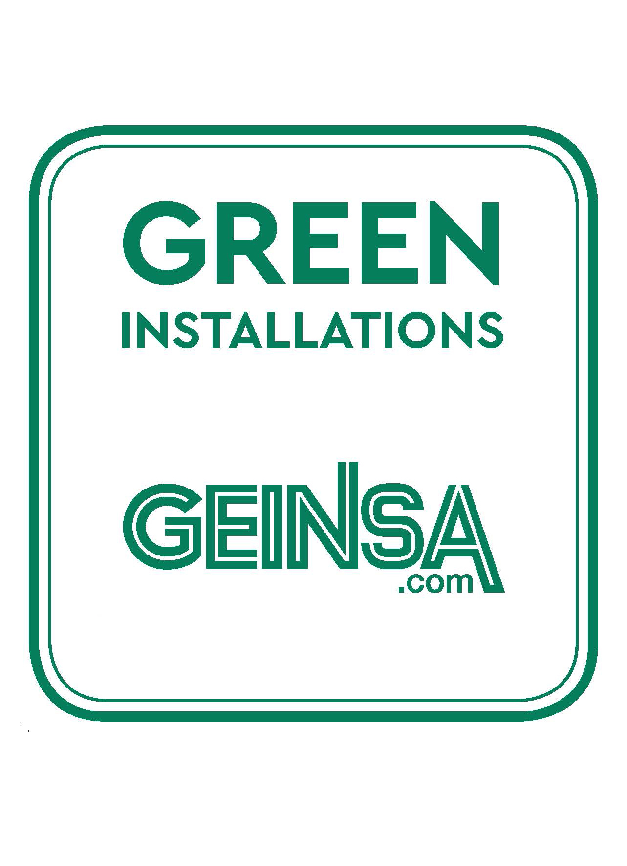 GREEN INSTALLATIONS